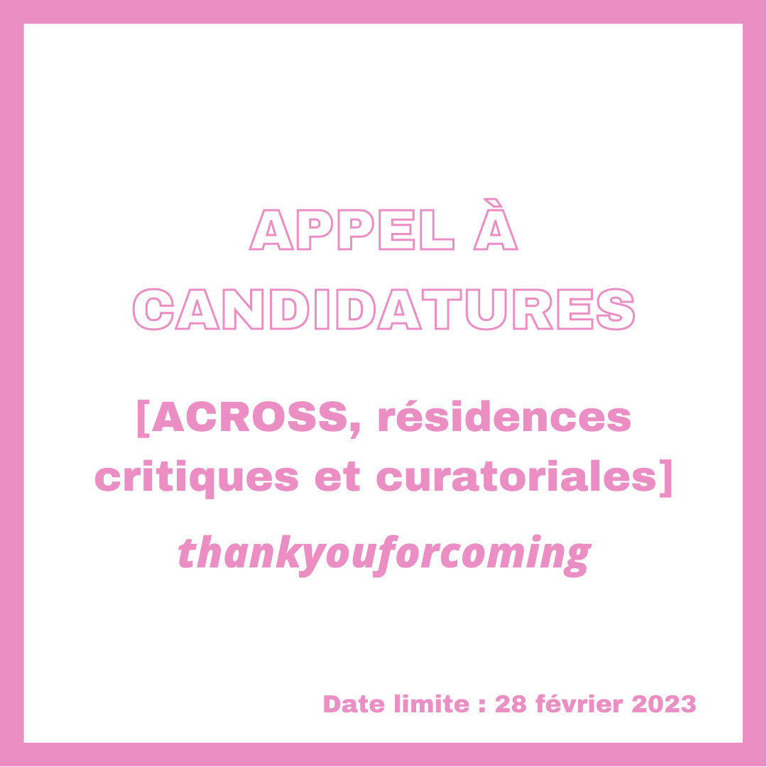 APPEL À CANDIDATURES – ACROSS, thankyouforcoming