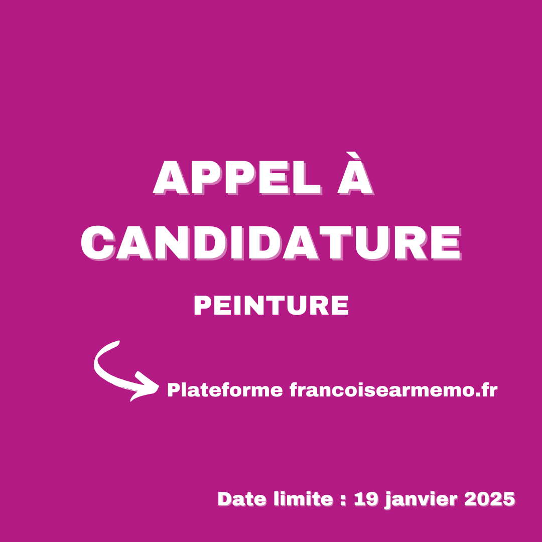 APPEL À CANDIDATURES FRANÇOISE – ARTISTES PEINTRES